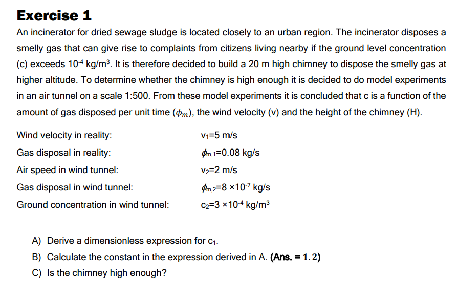 Exercise 1 An incinerator for dried sewage sludge