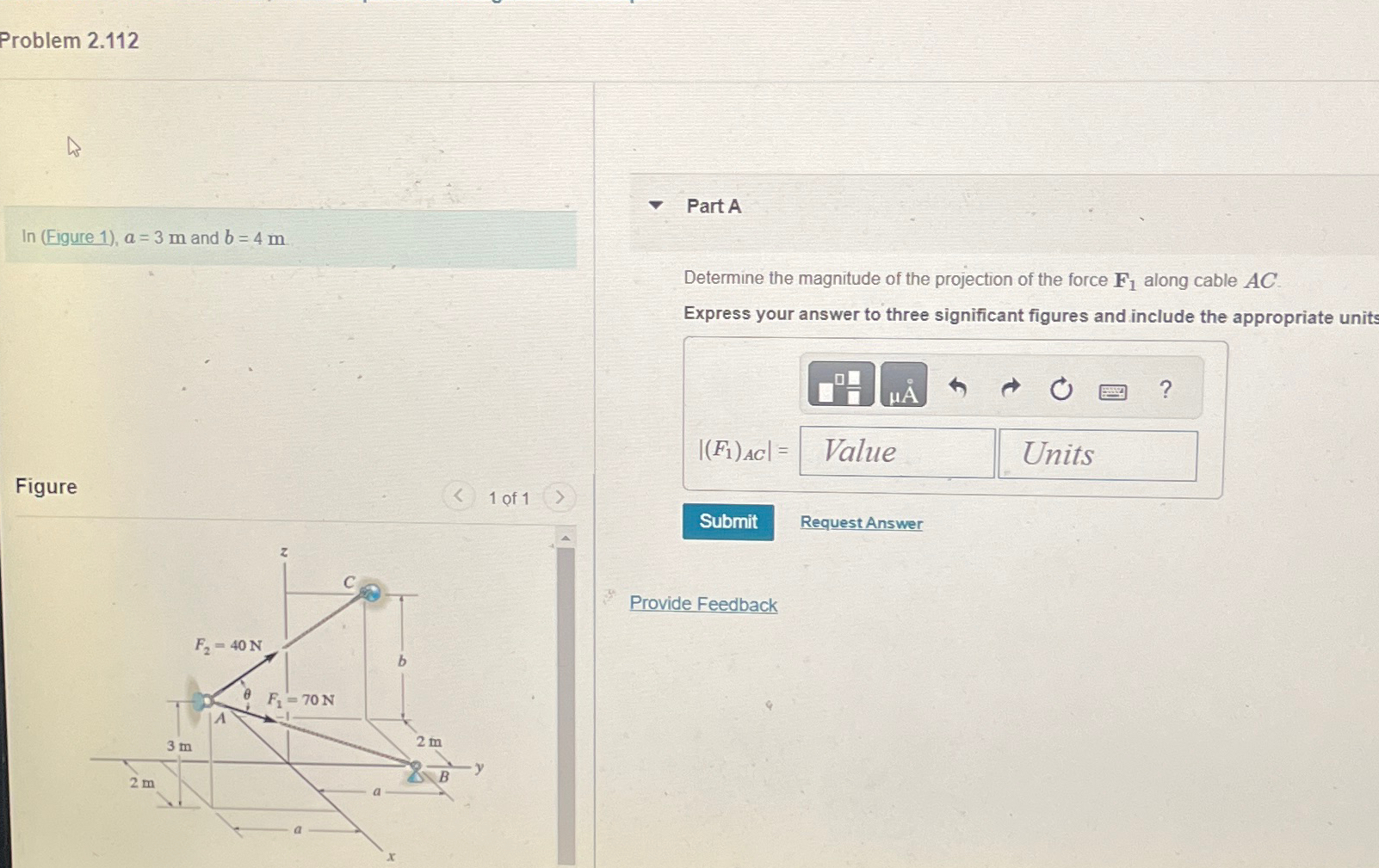 Problem 2 . 1 1 2 l n ( Figure 1 ) , a = 3 m and