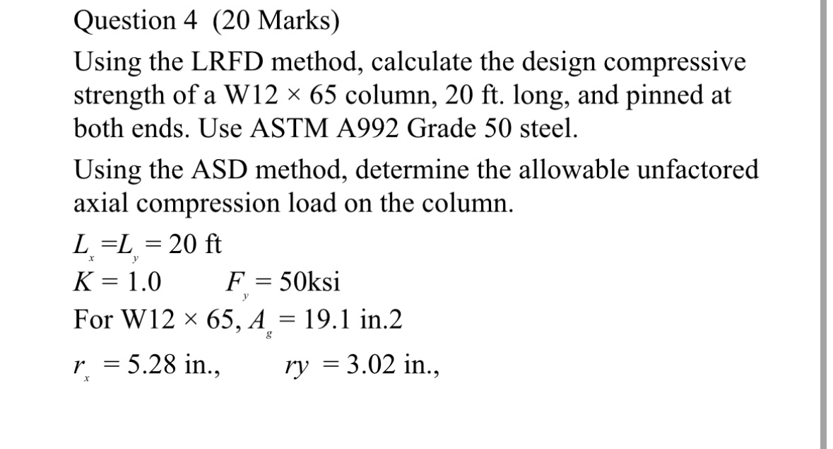 Question 4 ( 2 0 Marks ) Using the LRFD method,