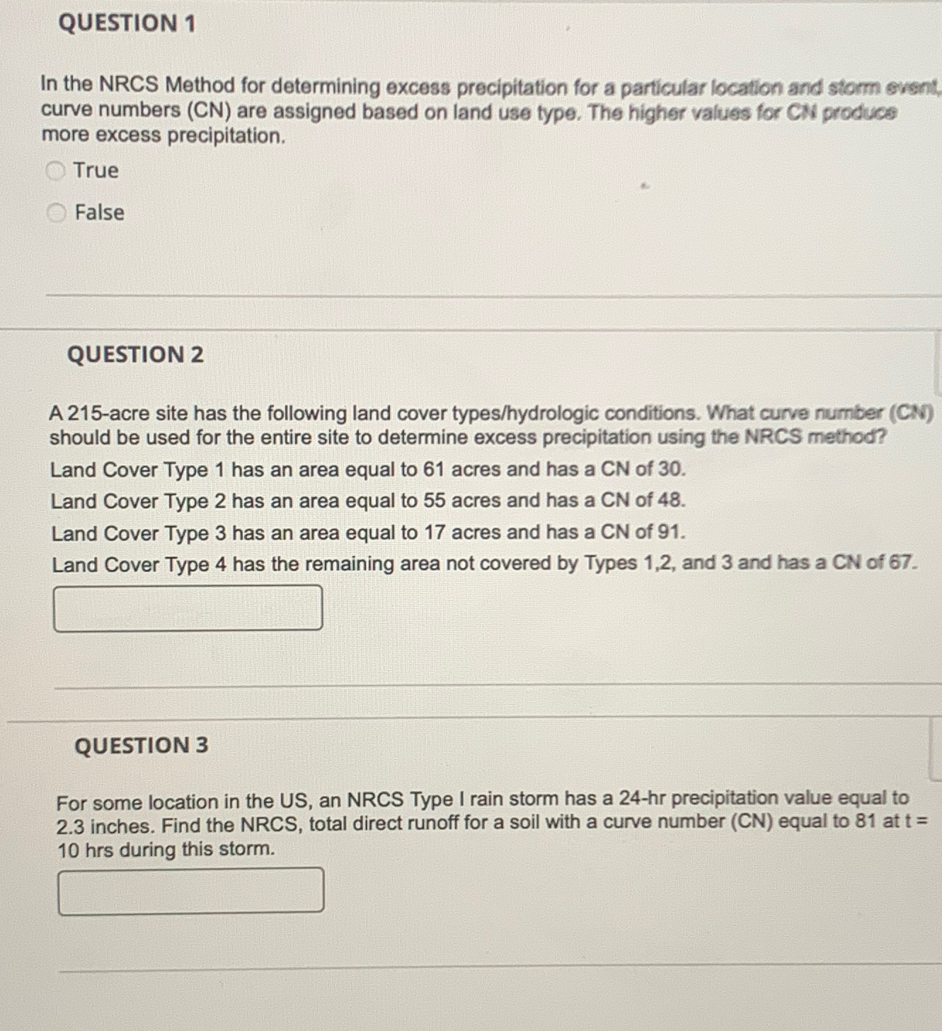 QUESTION 1 In the NRCS Method for determining