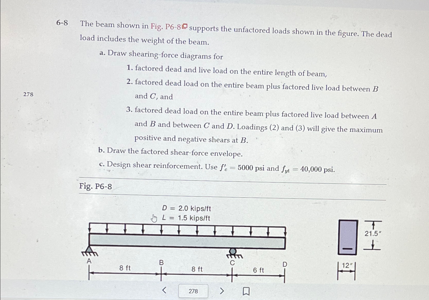 6 - 8 The beam shown in Fig. P 6 - 8 supports the