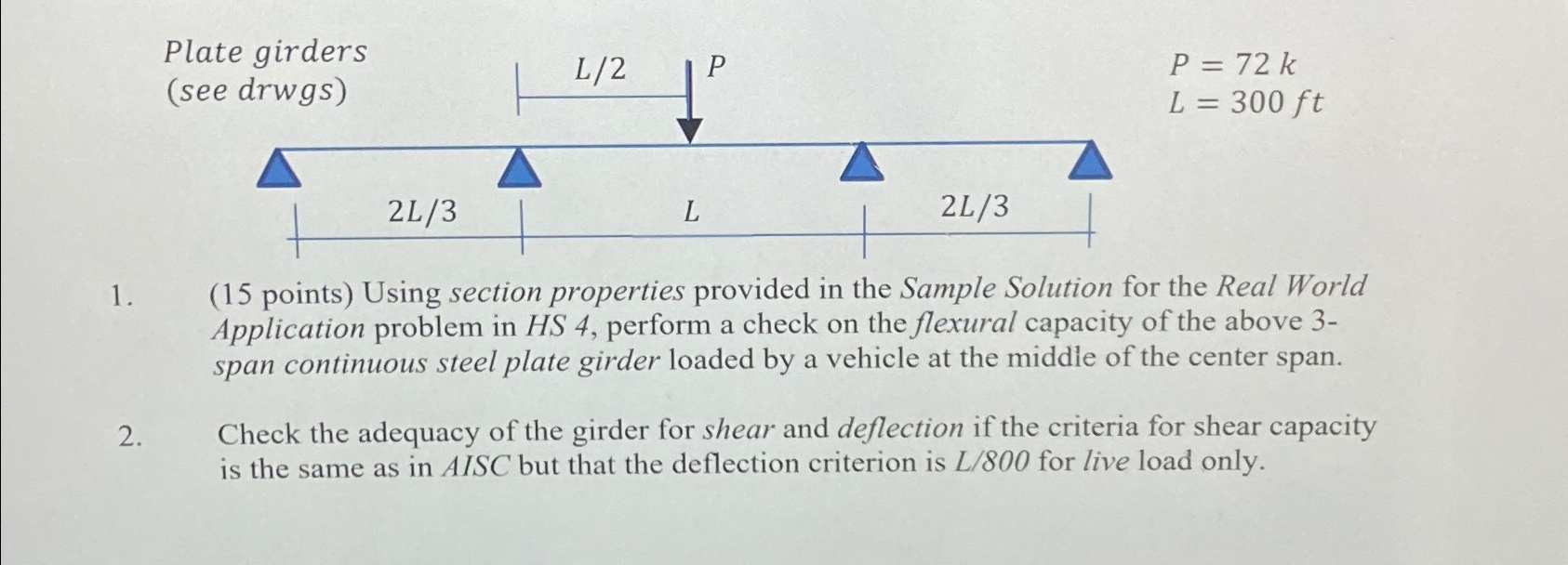 Plat ( see P = 7 2 k L = 3 0 0 f t ( 1 5 points )