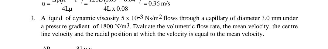 A liquid of dynamic viscosity 5 1 0 - 3 N s m 2