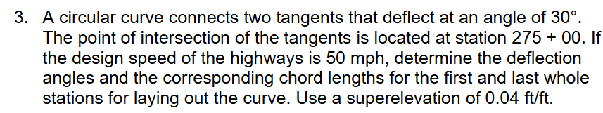 A circular curve connects two tangents that