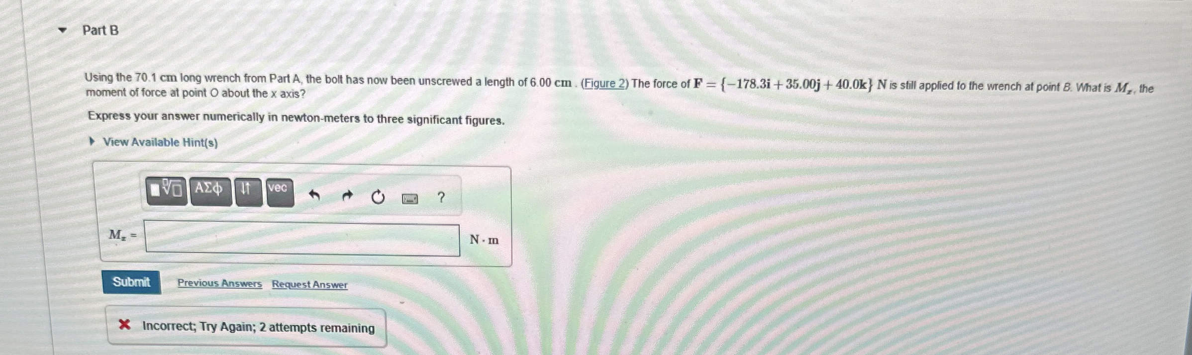 Part B Using the 7 0 . 1 cm long wrench from Part