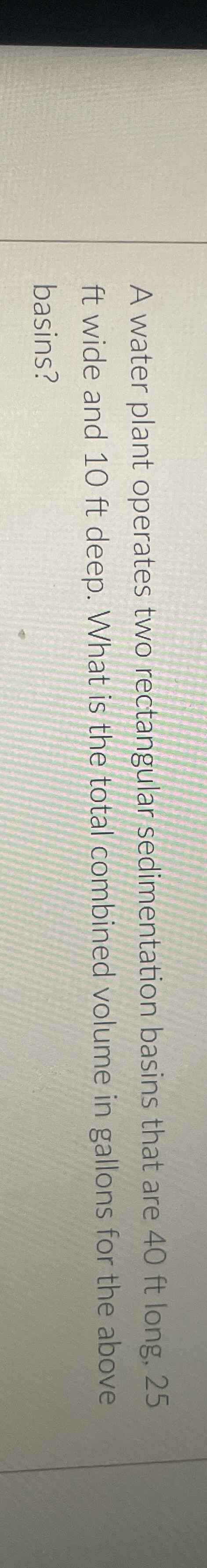 A water plant operates two rectangular
