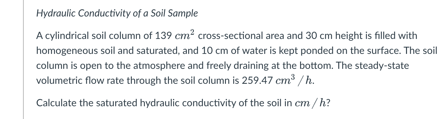 Hydraulic Conductivity of a Soil Sample A