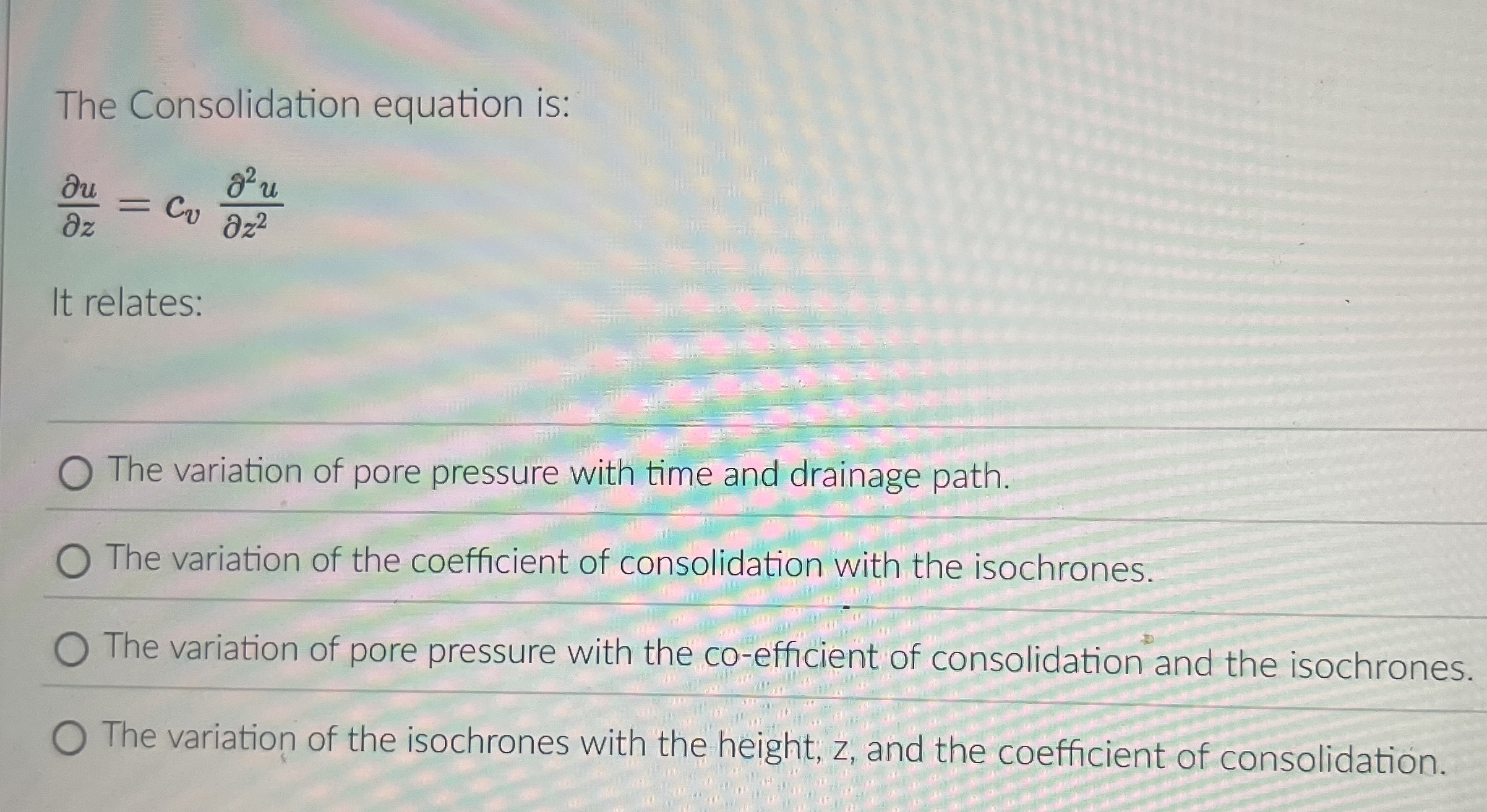 The Consolidation equation is: d e l u d e l z =