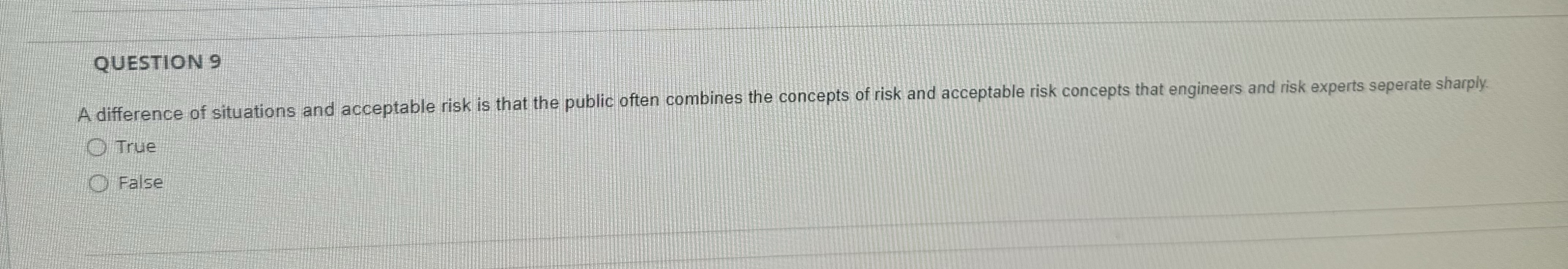 QUESTION 9 A difference of situations and