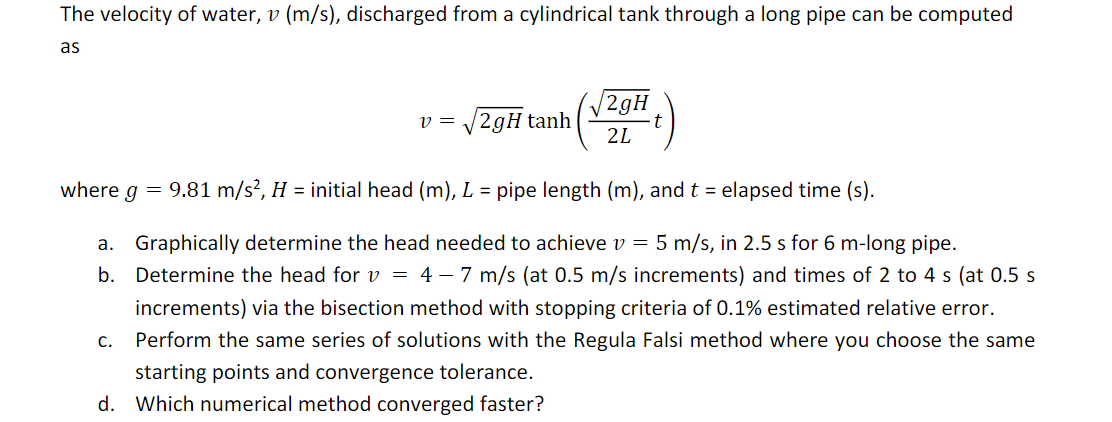 WRITE THE MATLAB CODE FOR THIS: The velocity of