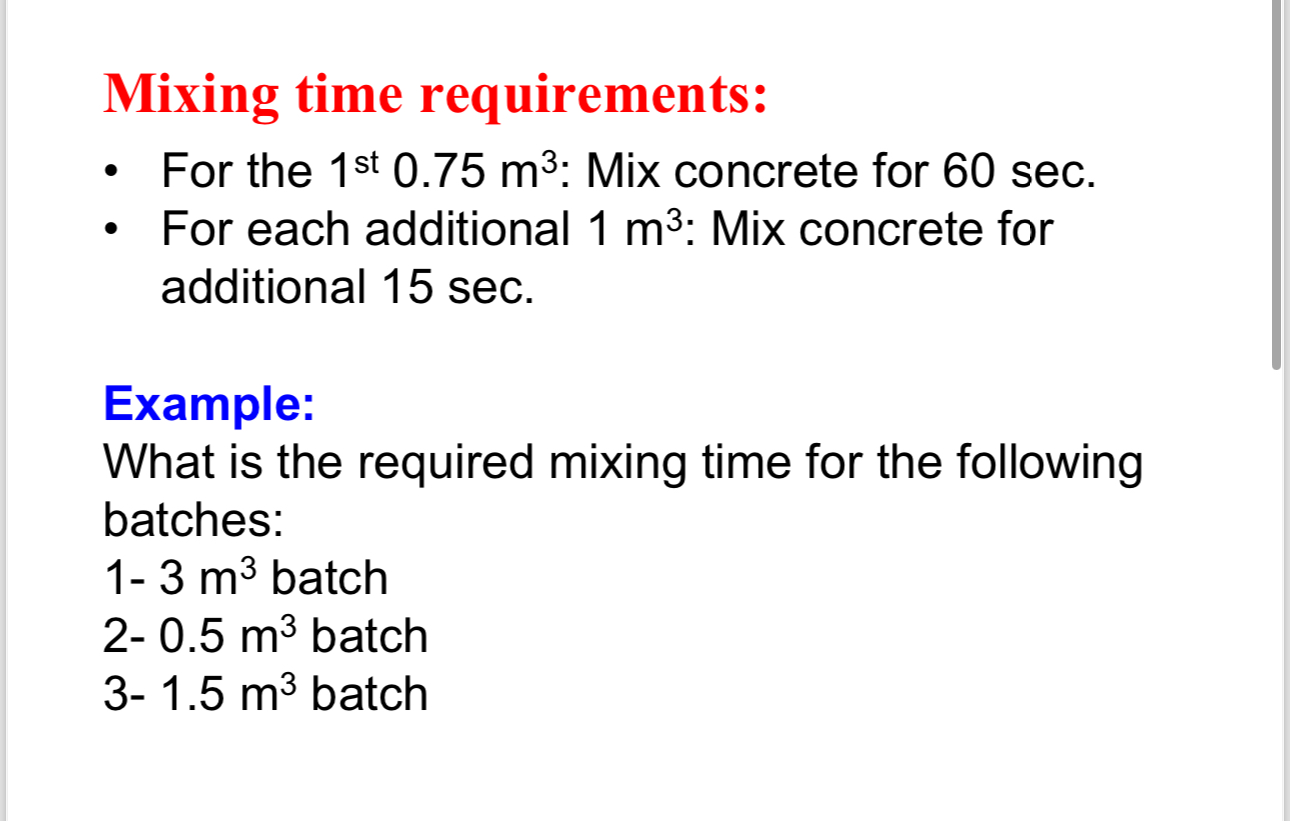 Mixing time requirements: For the 1 s t 0 . 7 5 m