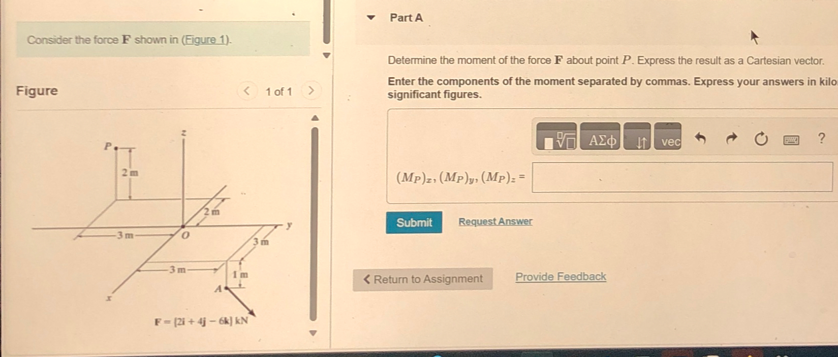 Part A Consider the force F shown in ( Figure 1 )