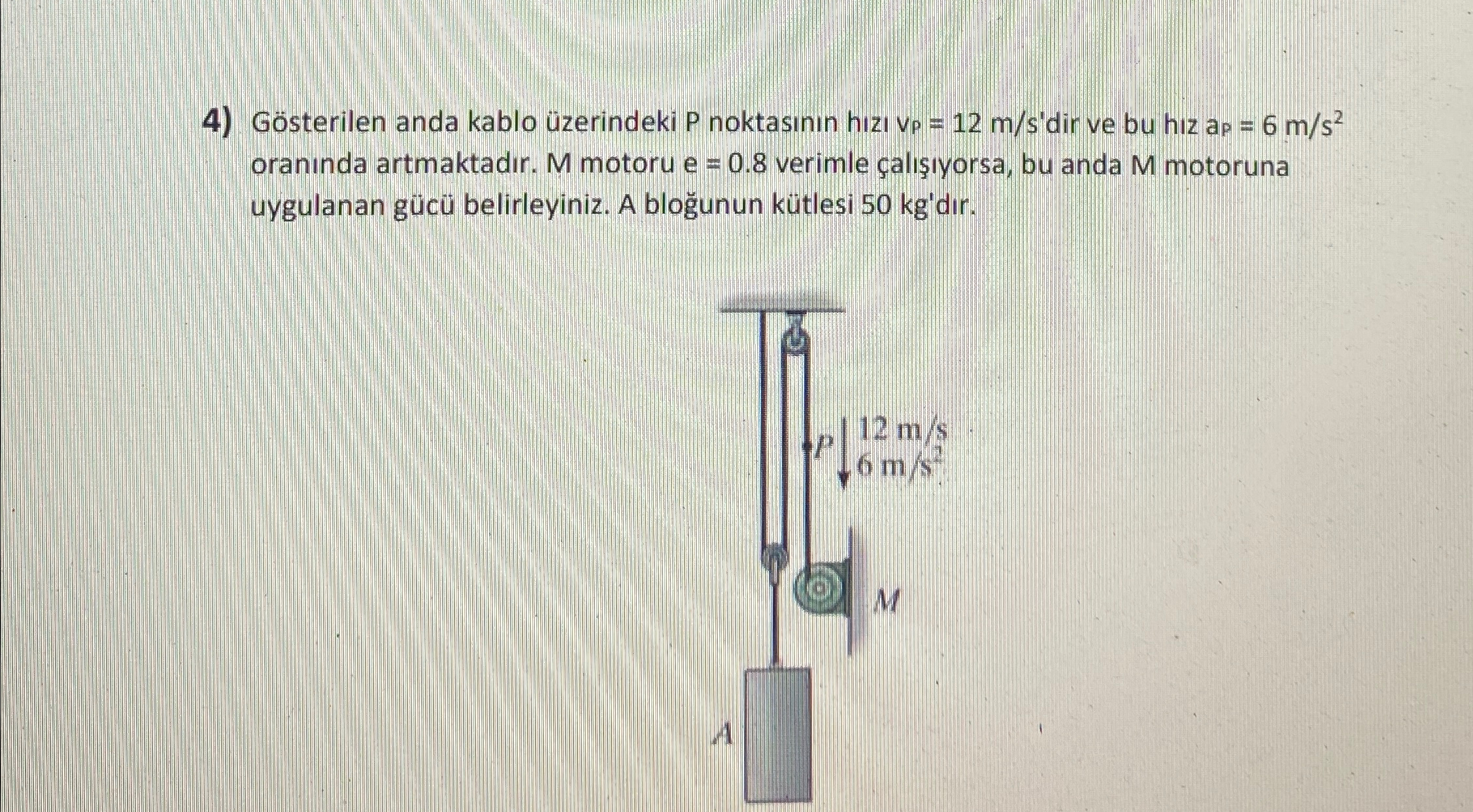 G sterilen anda kablo zerindeki P noktas n n h z