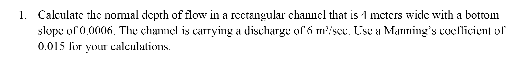 Calculate the normal depth of flow in a