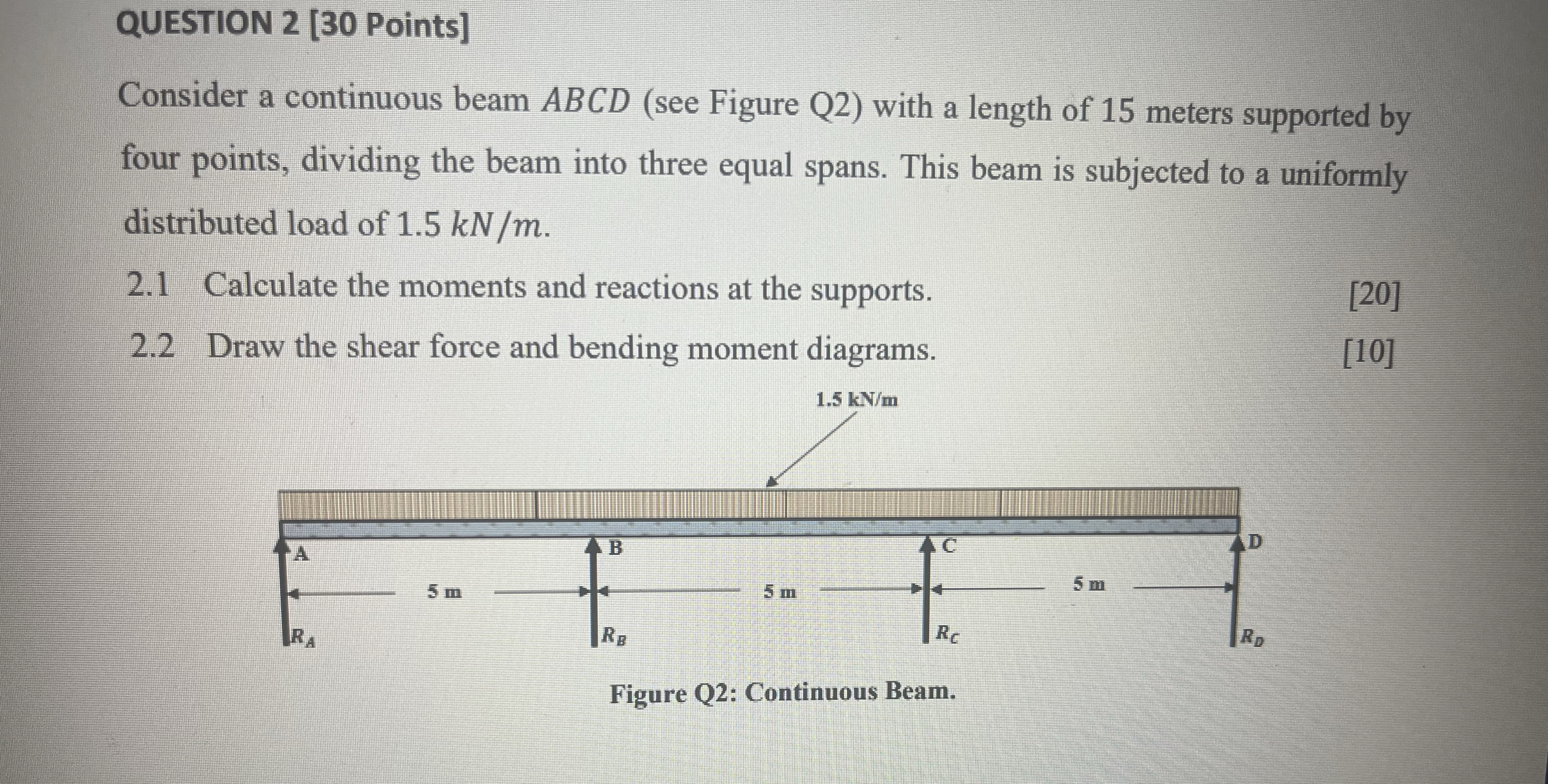 QUESTION 2 [ 3 0 Points ] Consider a continuous