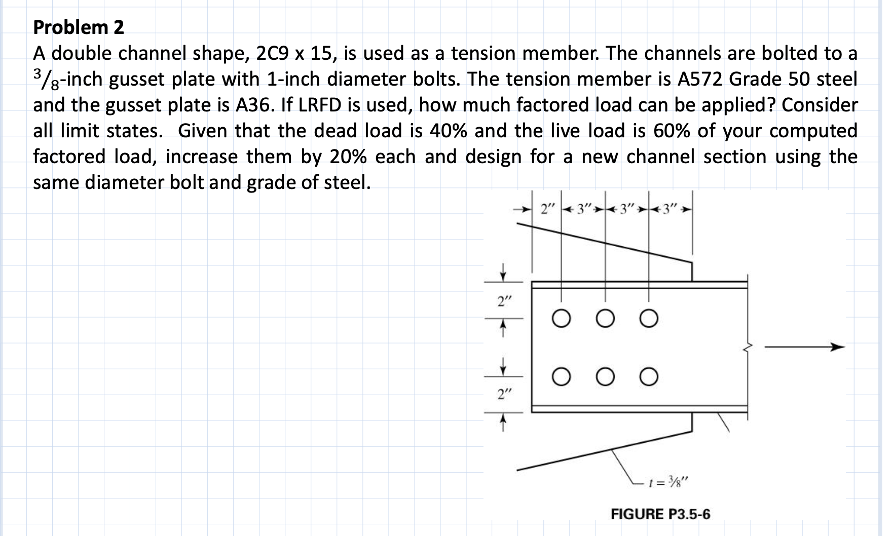 Problem 2 A double channel shape, C 9 2 1 5 , is