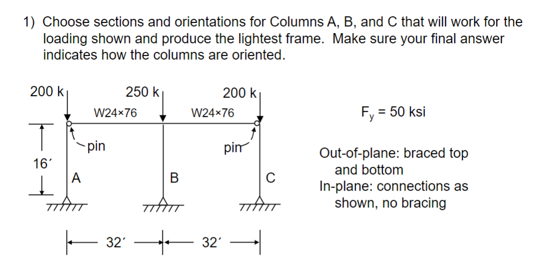 1 ) Choose sections and orientations for Columns
