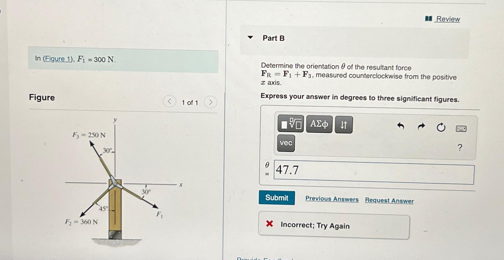 neview Part B In ( Figure 1 ) , F 1 = 3 0 0 N