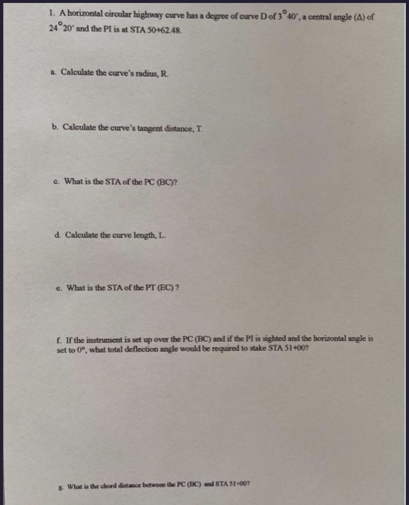 A horizontal circular highway curve has a degree