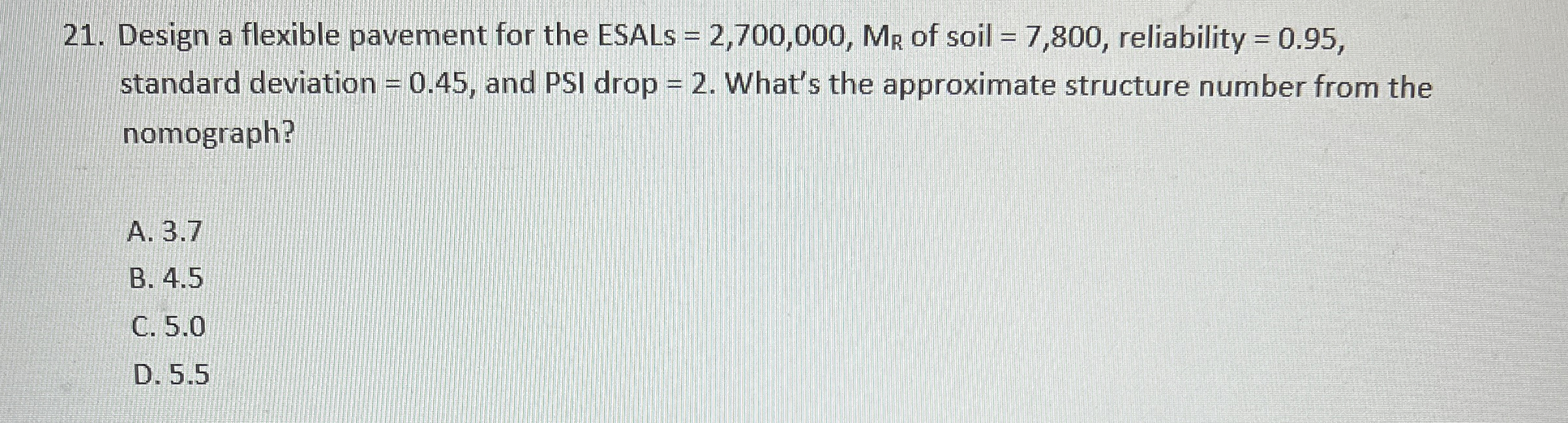 Design a flexible pavement for the ESALs = 2 , 7