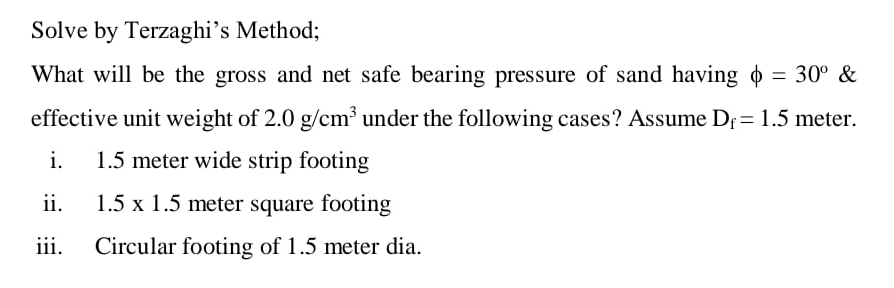 Solve by Terzaghi's Method; What will be the