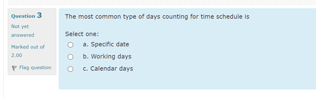 The most common type of days counting for time