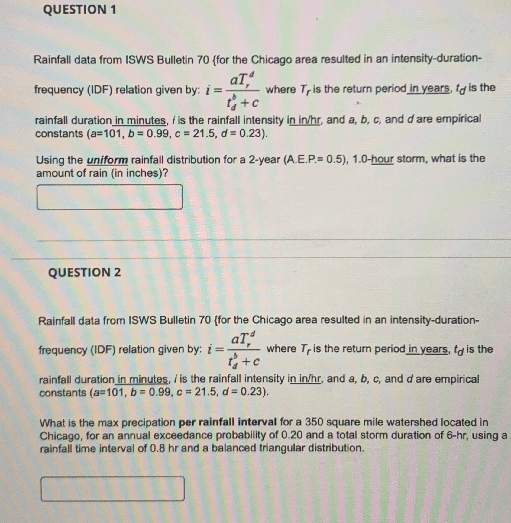 QUESTION 1 Rainfall data from ISWS Bulletin 7 0 {