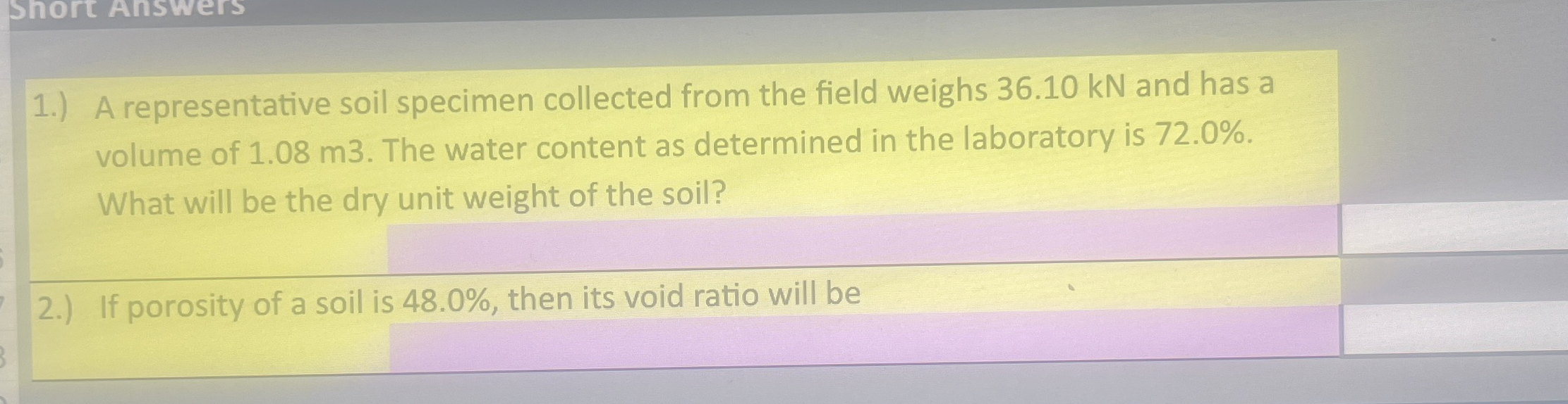 1 . ) A representative soil specimen collected