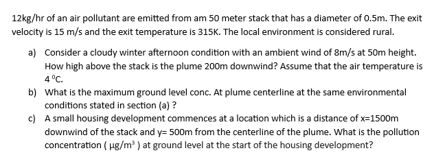 1 2 k g h r of an air pollutant are emitted from