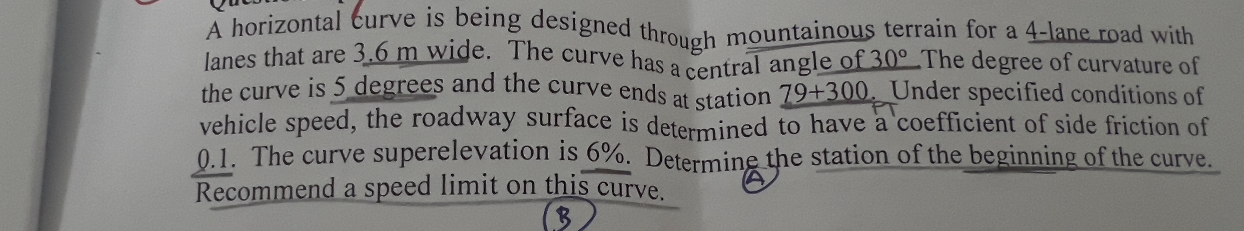 A horizontal Curve is being designed through