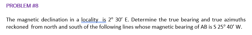 PROBLEM # 8 The magnetic declination in a