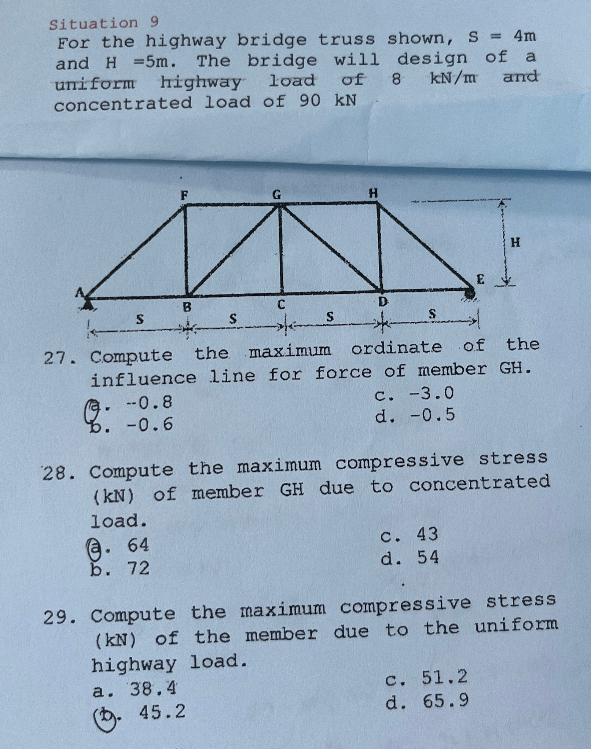 Situation 9 For the highway bridge truss shown, S