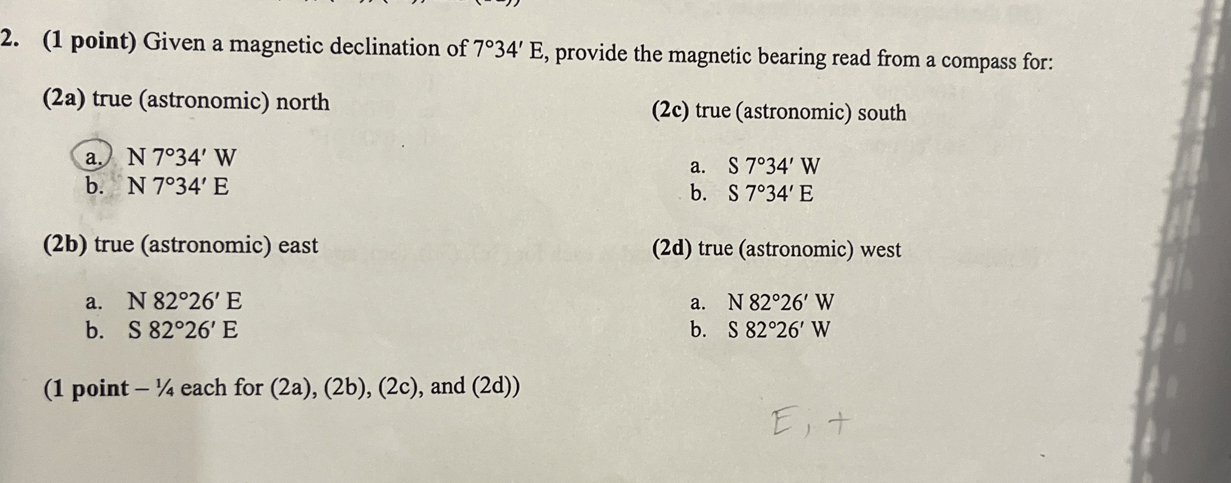 ( 1 point ) Given a magnetic declination of 7 3 4
