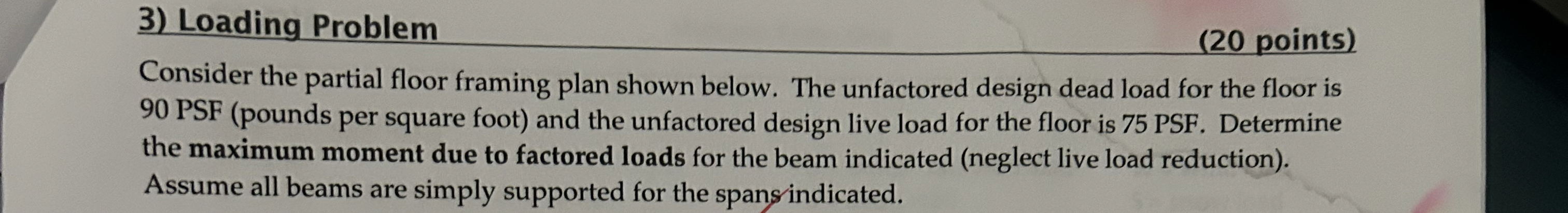 Loading Problem ( 2 0 points ) Consider the