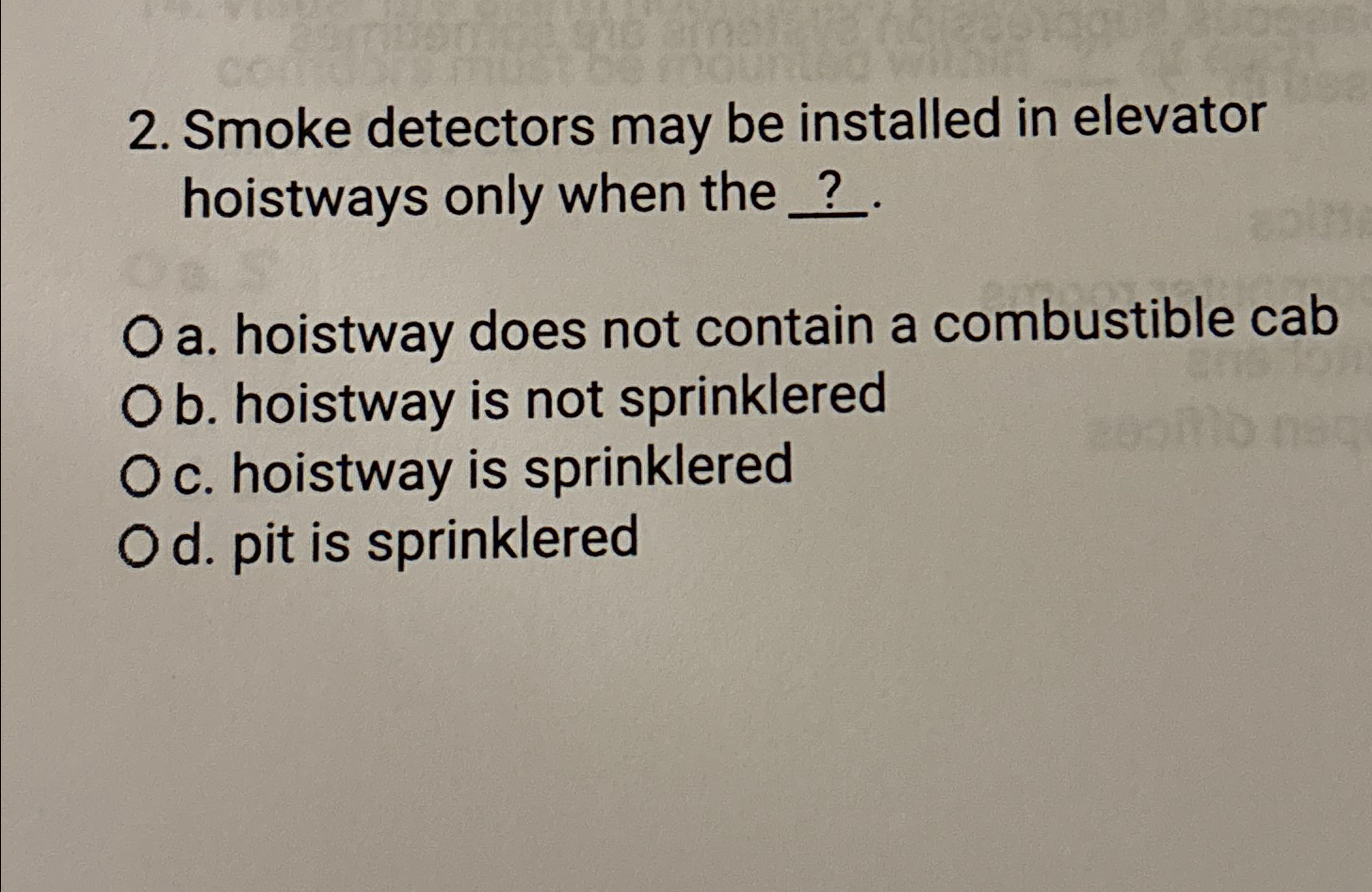 Smoke detectors may be installed in elevator
