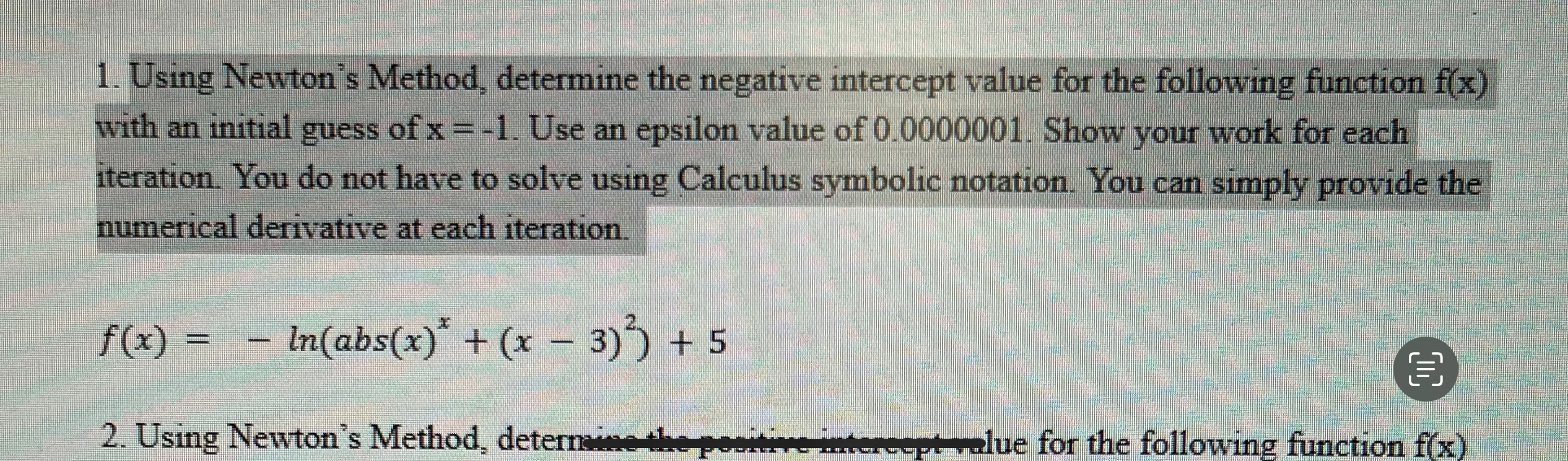 Using Newton's Method, determine the negative