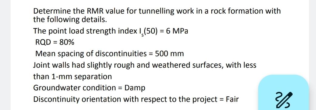 Determine the RMR value for tunnelling work in a