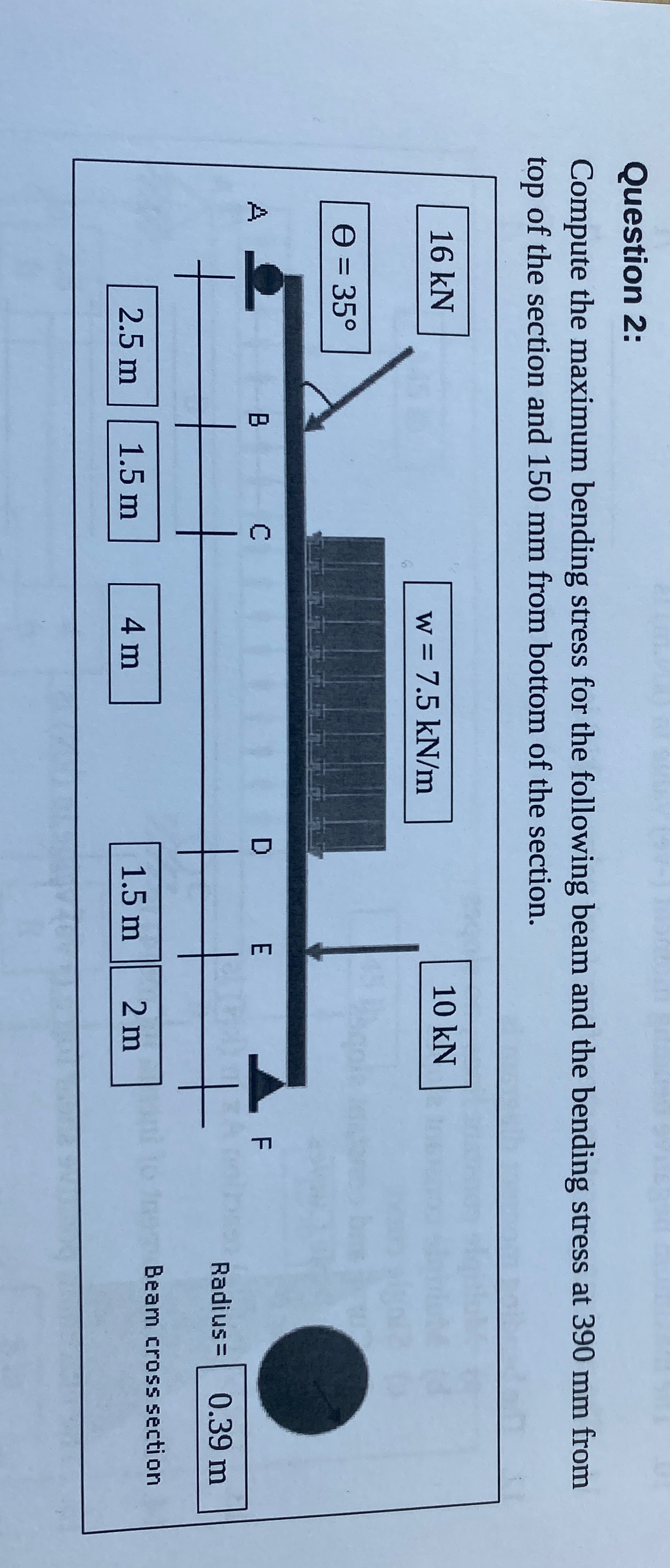 Question 2 : Compute the maximum bending stress
