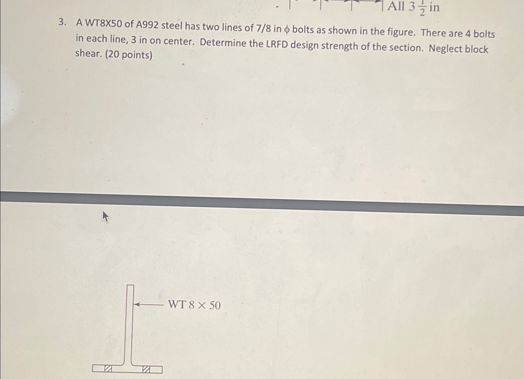 A WT 8 X 5 0 of A 9 9 2 steel has two lines of 7