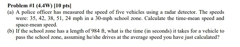Problem # 1 ( 4 . 4 W ) [ 1 0 pts ] ( a ) A