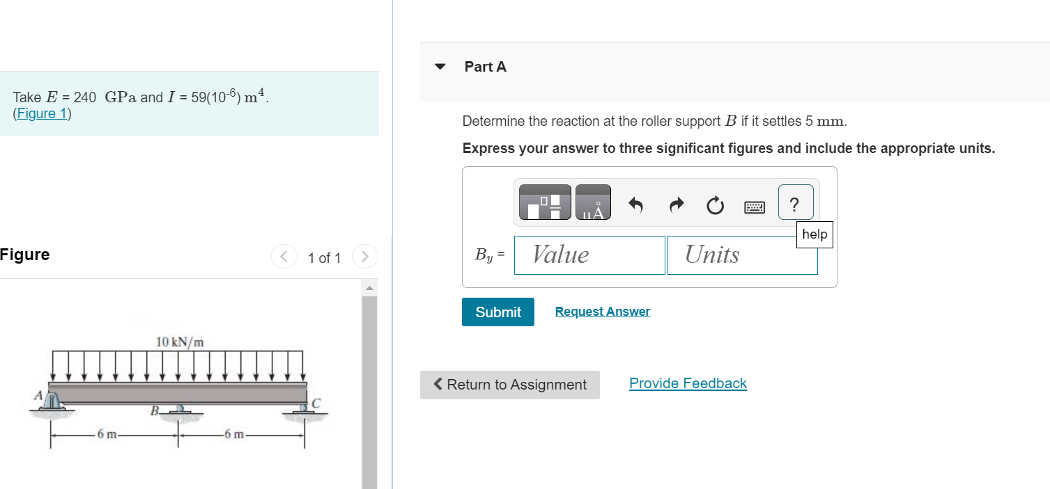 Take E = 2 4 0 GPa and I = 5 9 ( 1 0 - 6 ) m 4 .