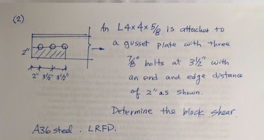 ( 2 ) L 4 4 5 8 is attachod to a gusset plate
