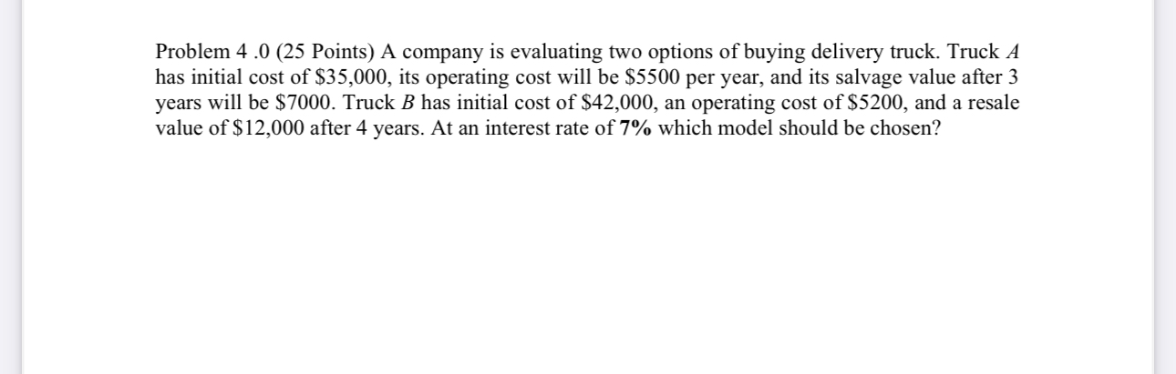 Problem 4 . 0 ( 2 5 Points ) A company is