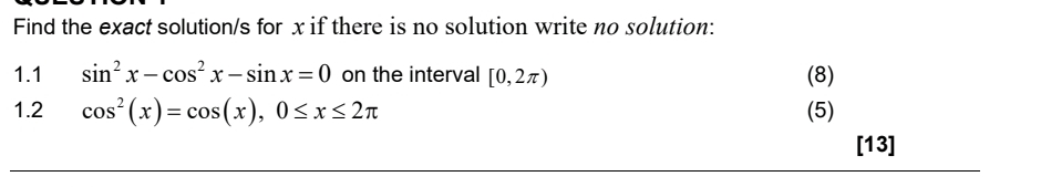 Find the exact solution / s for x if there is no