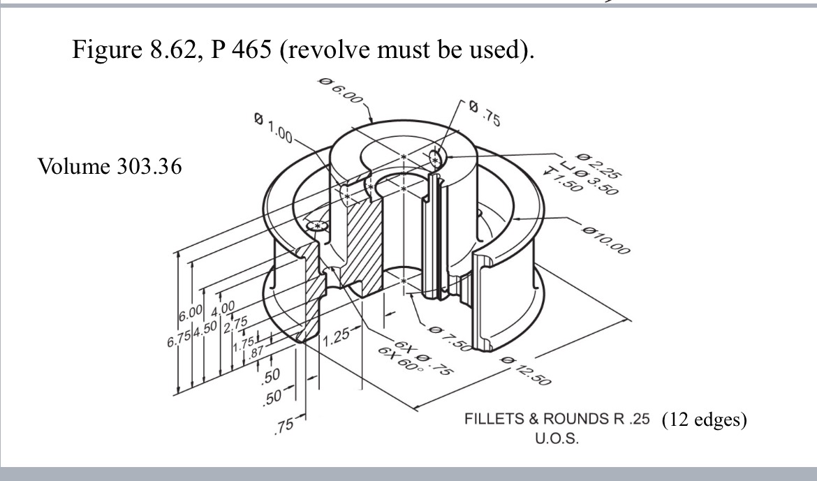 Figure 8 . 6 2 , P 4 6 5 ( revolve must be used )