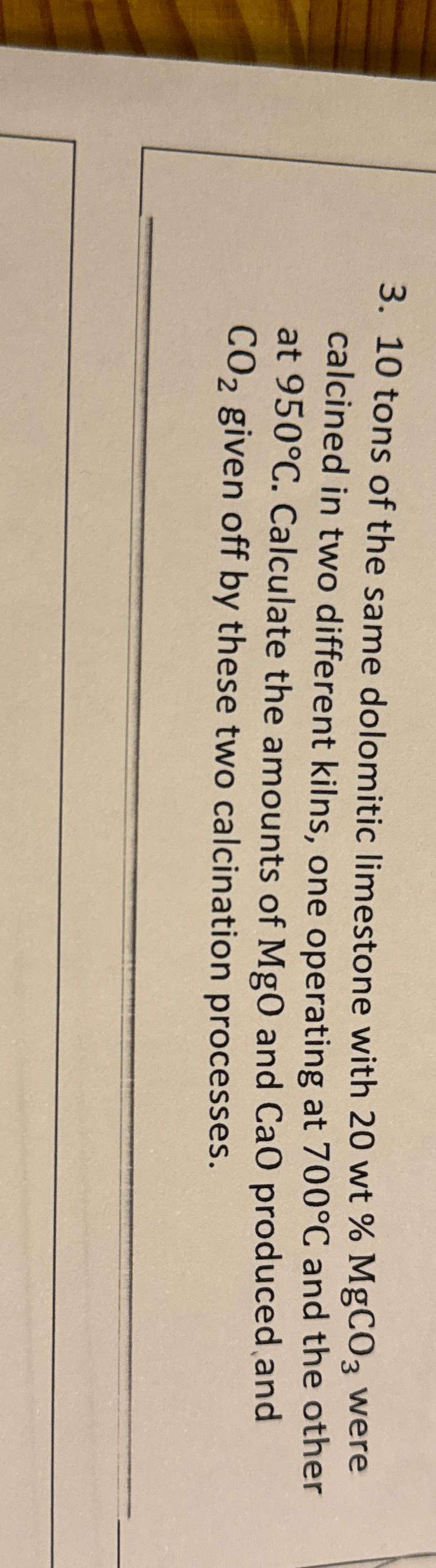 1 0 tons of the same dolomitic limestone with 2 0