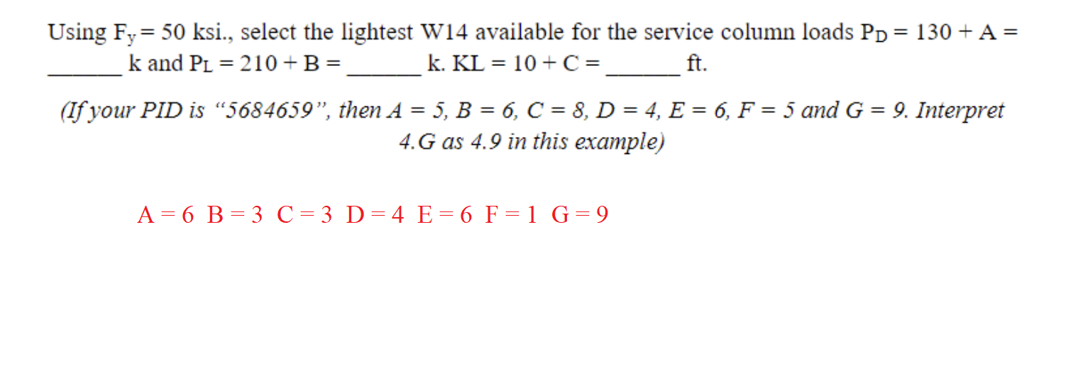 Using F y = 5 0 ksi., select the lightest W 1 4