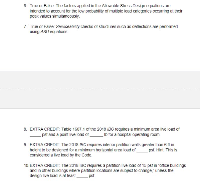 6 . True or False: The factors applied in the