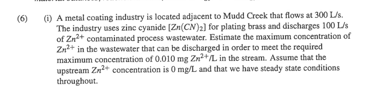 ( 6 ) ( i ) A metal coating industry is located