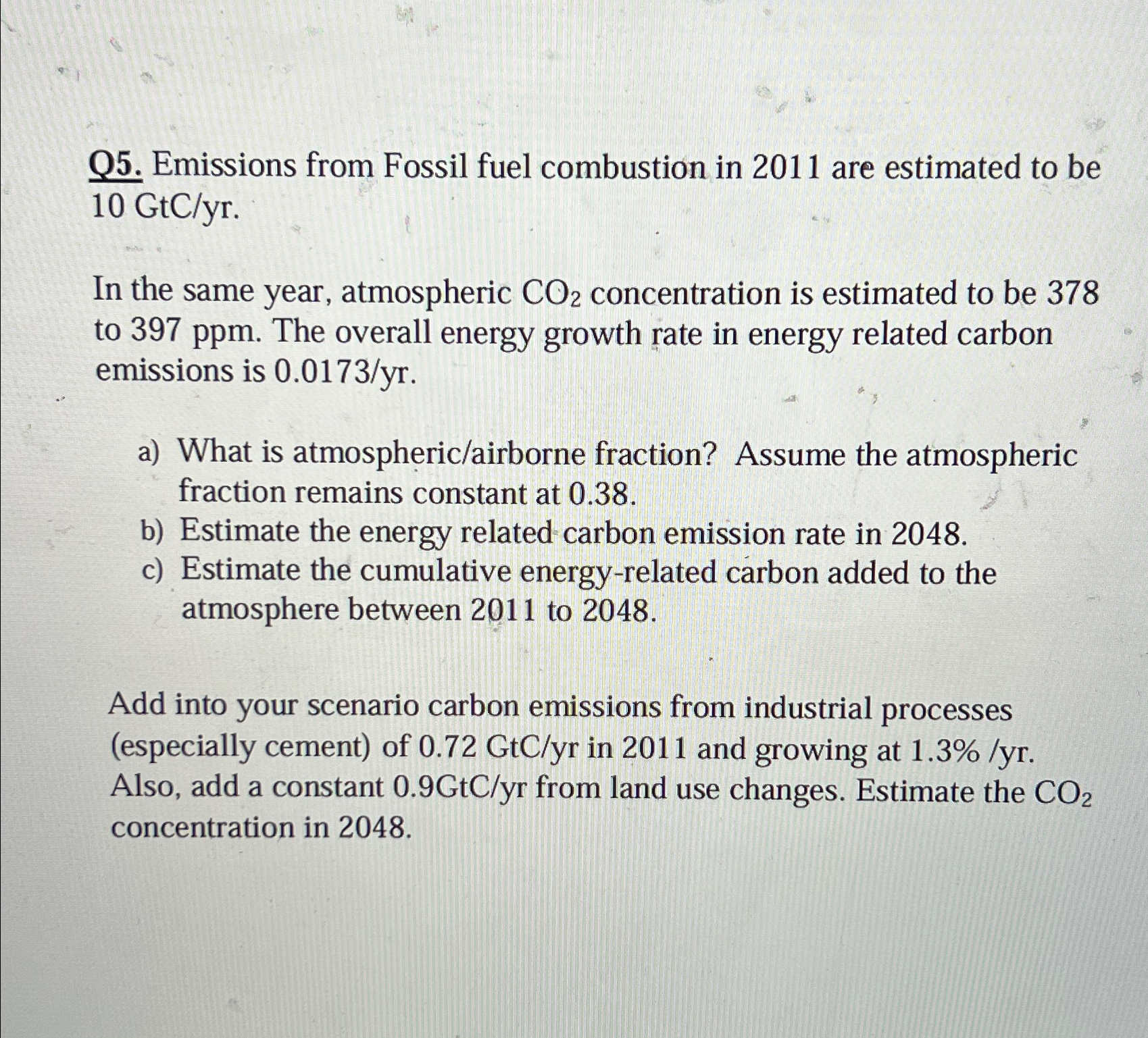 Q 5 . Emissions from Fossil fuel combustion in 2